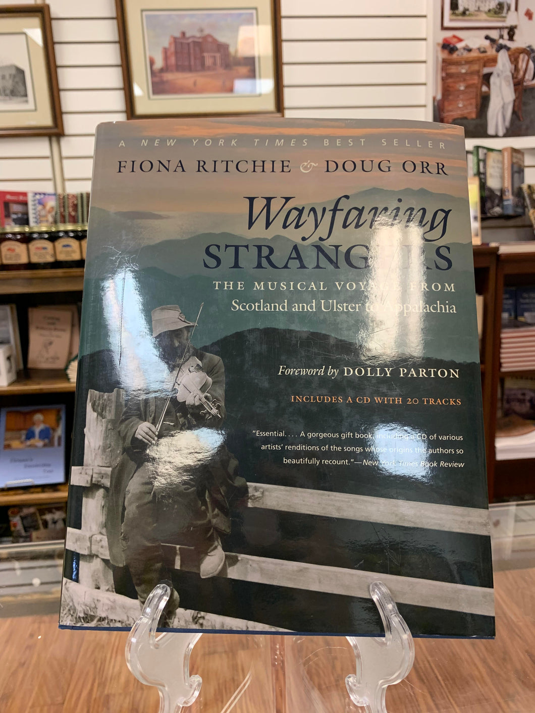 Wayfaring Strangers: The Musical Voyage from Scotland and Ulster to Appalachia by Fiona Ritchie and Doug Orr